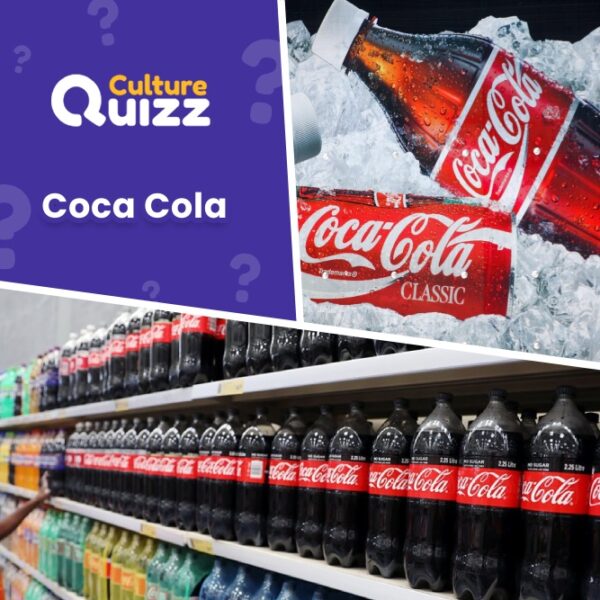 Quiz sur la boisson la plus connue au monde Coca Cola.