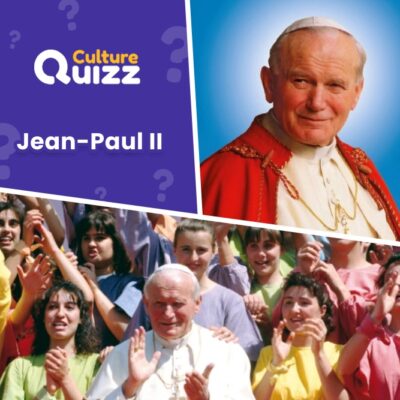 Quiz dédié au Pape Jean-Paul II