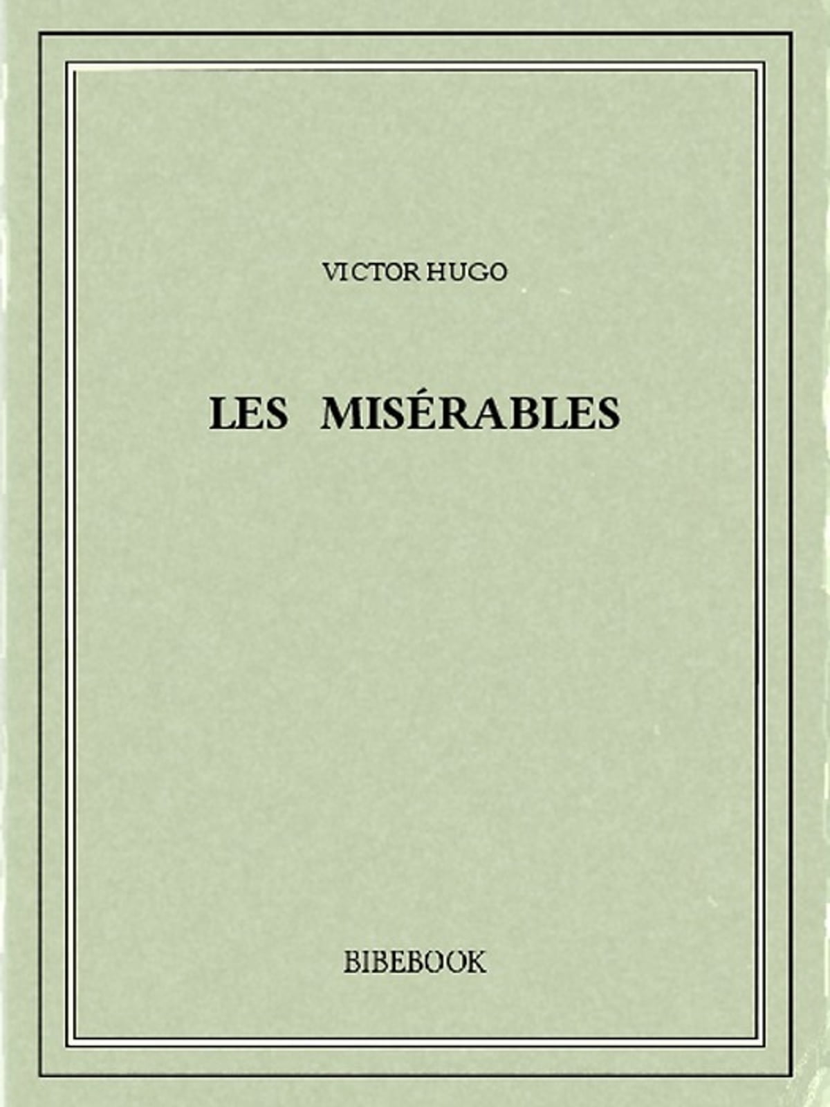 Que dénonce Victor Hugo dans son œuvre “Les Misérables” ? 