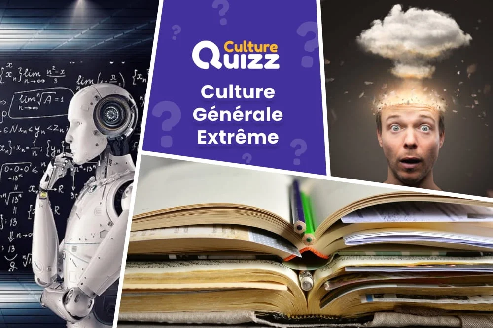 Quiz Culture Générale Extrême #1 - Quiz Culture Générale Niveau Extrême - Les questions les plus difficiles