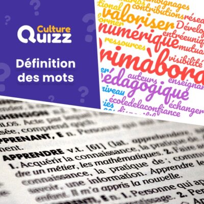 Connaissez-vous les mots compliqués du dictionnaire ? Essayez notre quiz