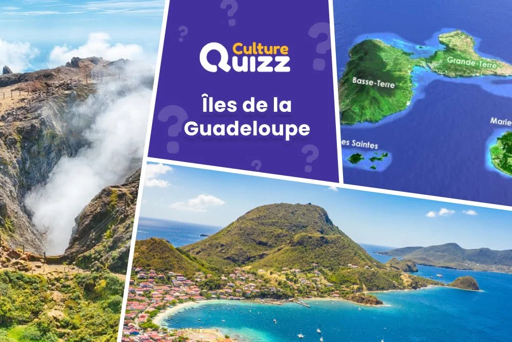 Quiz îles de la Guadeloupe - Quiz sur l'archipel de la Guadeloupe