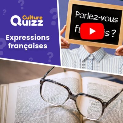 Les Expressions françaises à compléter - Quiz en vidéo