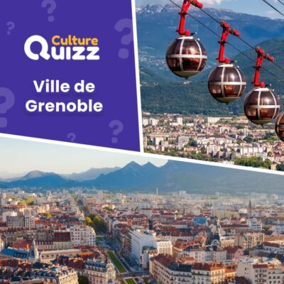 Question sur la thématique de la ville de Grenoble - Histoire - Politique - Monuments