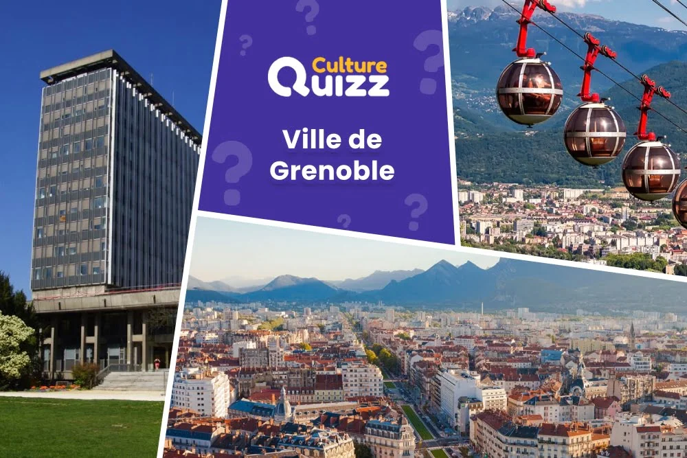 Quiz ville de Grenoble - Question sur la thématique de la ville de Grenoble - Histoire - Politique - Monuments