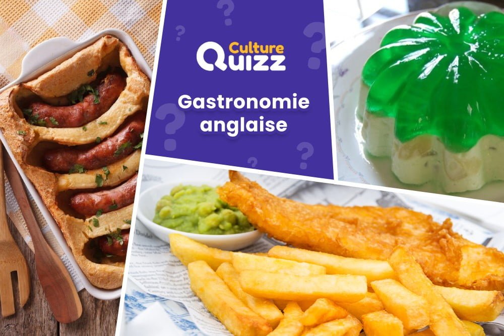 Quiz spécial Gastronomie Anglaise - Quiz dédié aux plats de la gastronomie anglaise