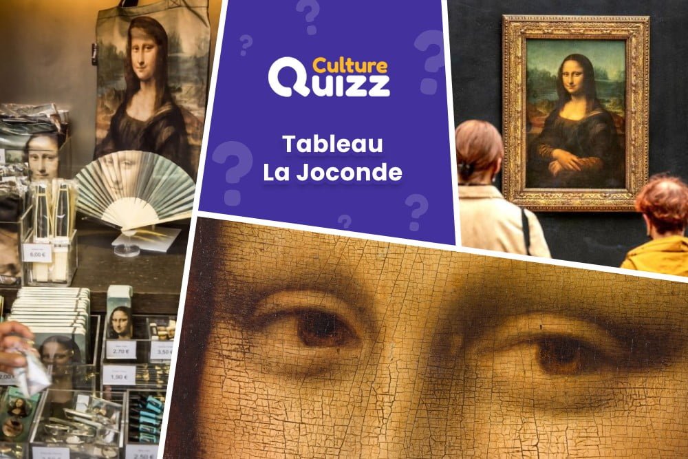 Quiz Tableau de La Joconde - Tableau de la Joconde - Quiz sur l'œuvre d'art Mona Lisa