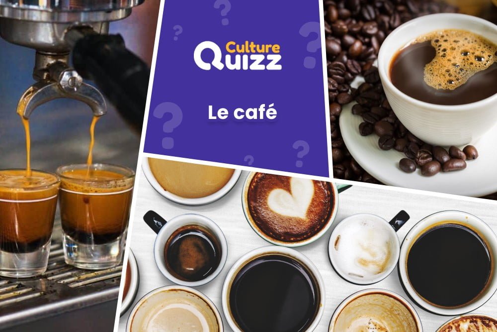 Quiz spécial Café - Quiz spécial sur le café : types, préparations, recettes