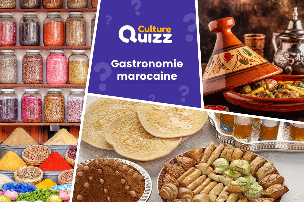 Quiz spécial Gastronomie Marocaine - Quiz spécial sur les spécialités culinaires du Maroc