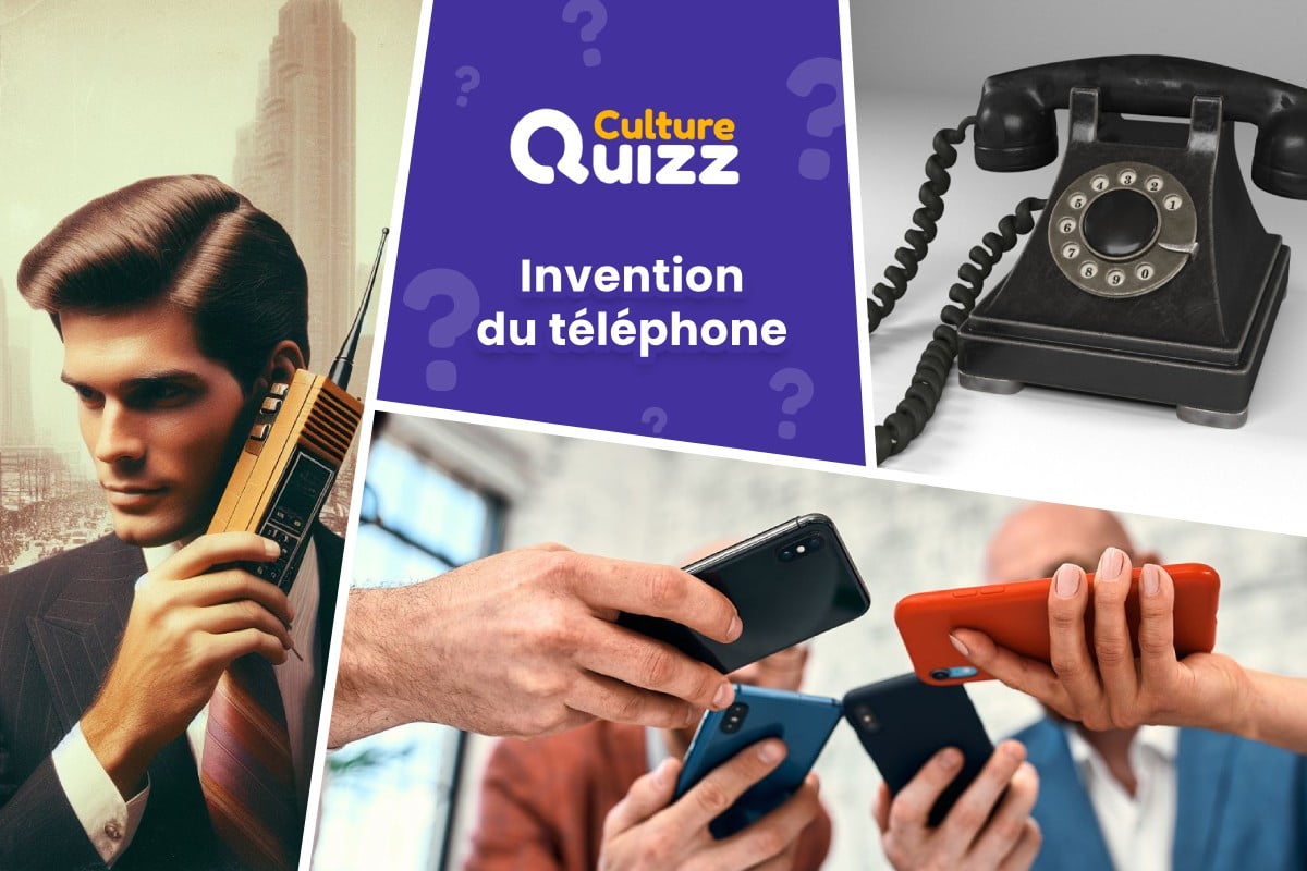 Quiz spécial Histoire du Téléphone - Quiz Téléphonie : Questions sur le téléphone d'hier à aujourd'hui
