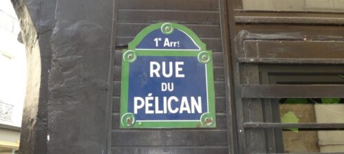 Quel était l'ancien nom de la rue du Pélican à Paris, entre le XIVe et la fin du XVIIIe siècle ? 