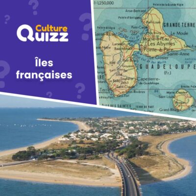 Quiz îles françaises : Testez vos connaissances sur la géographie de France