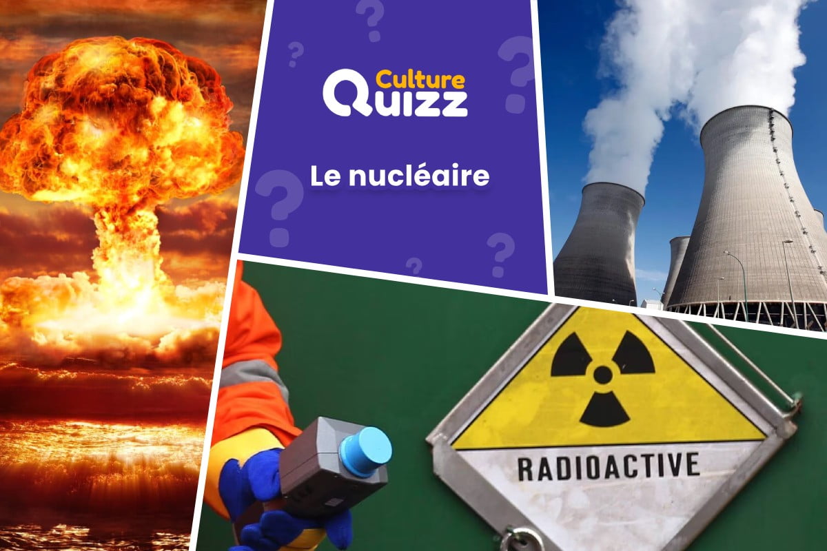 Quiz spécial Nucléaire - Répondez aux questions de ce quiz spécial énergie nucléaire