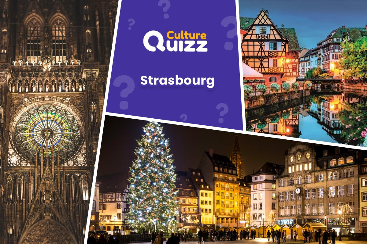Quiz ville de Strasbourg - Quiz ville de Strasbourg - tout savoir sur cette ville française