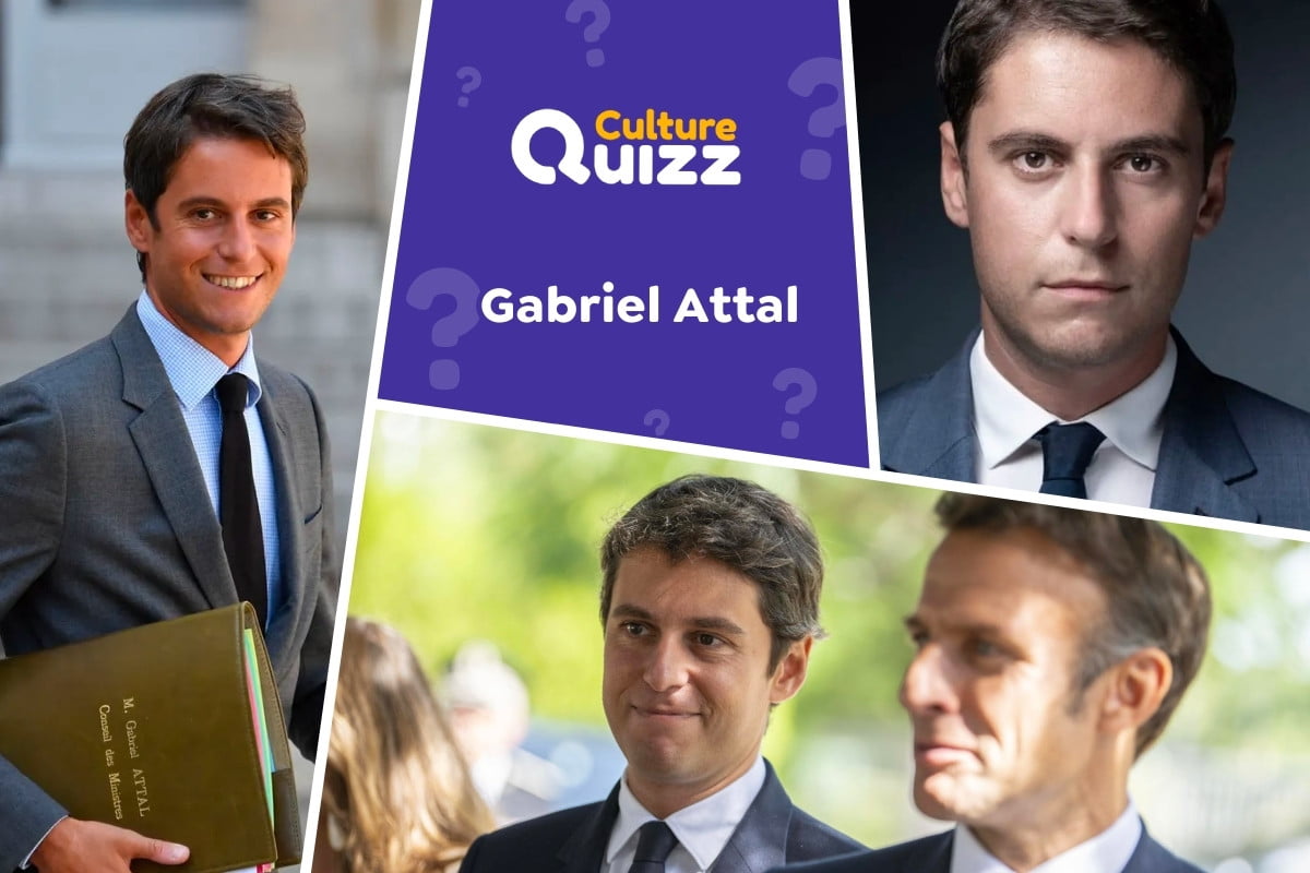 Quiz spécial Gabriel Attal - Quiz spécial Gabriel Attal - Premier Ministre français 2024