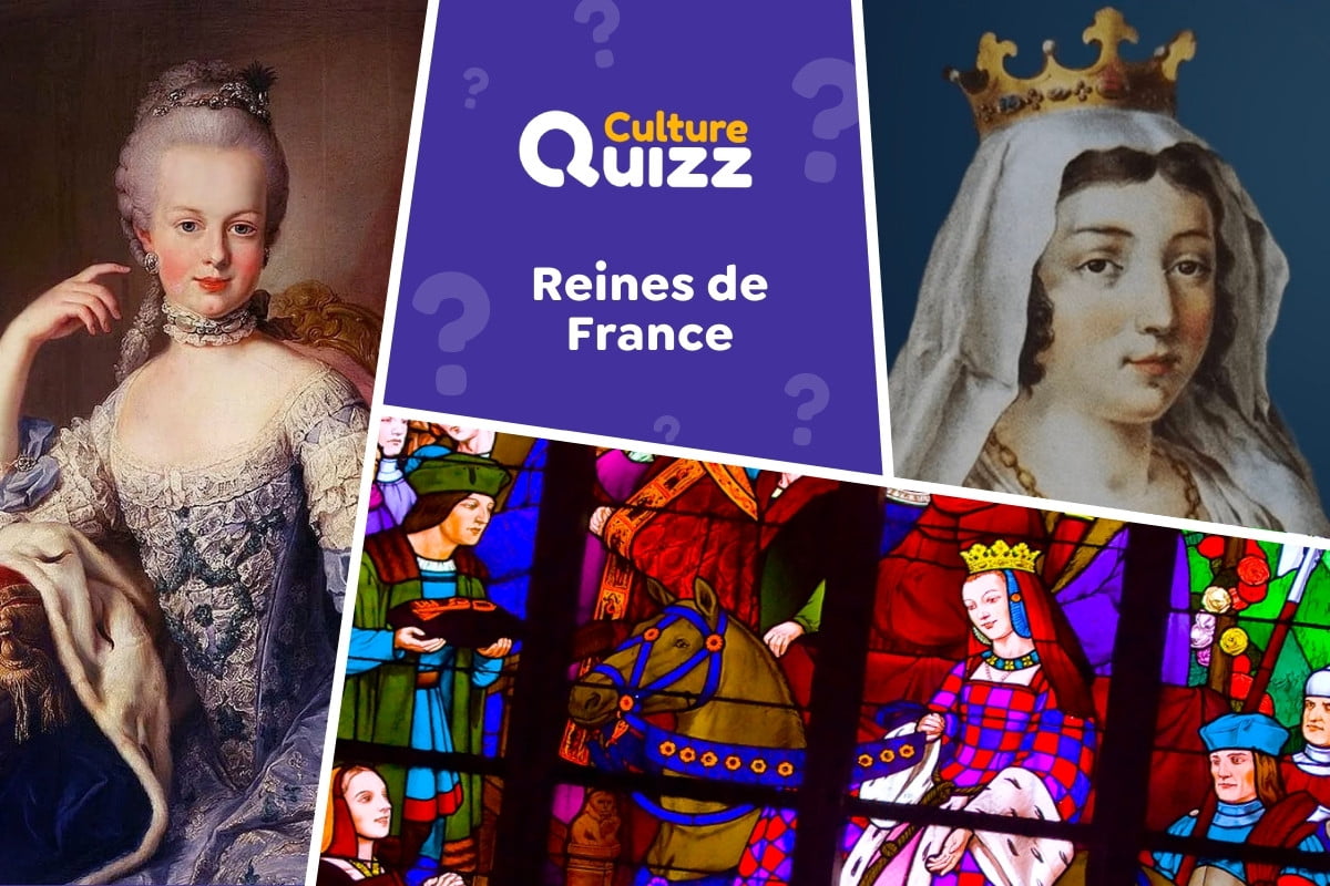 Quiz les Reines de France - Quiz d'histoire spécial reines de France