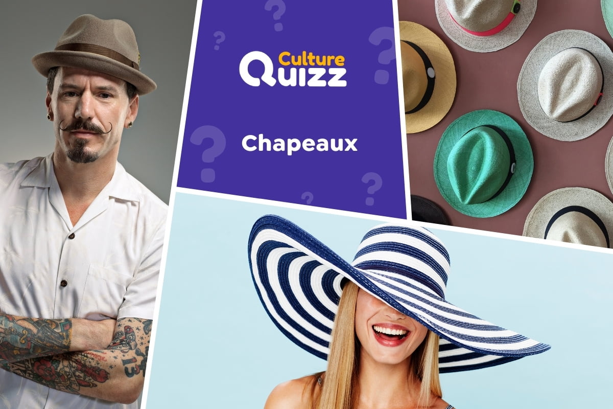 Quiz spécial Chapeaux et Couvre-chefs - Quiz spécial chapeaux : testez vos connaissances sur cet accessoire de mode