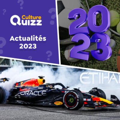 Quiz actualité sport 2023 : retour sur les grands moments sportifs de l'année écoulée.