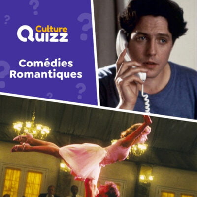 Quiz cinéma spécial comédies romantiques : films cultes