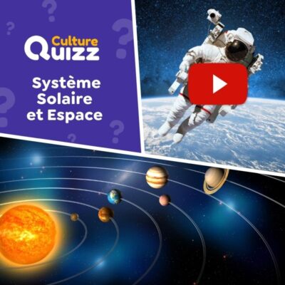 Quiz sur le système solaire et l'espace en vidéo - Quiz sciences