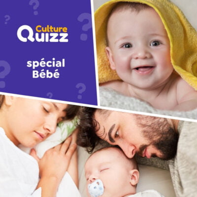 Quiz sp&eacute;cial sur les b&eacute;b&eacute;s - pensez-vous &ecirc;tre incollable ? R&eacute;pondez aux questions