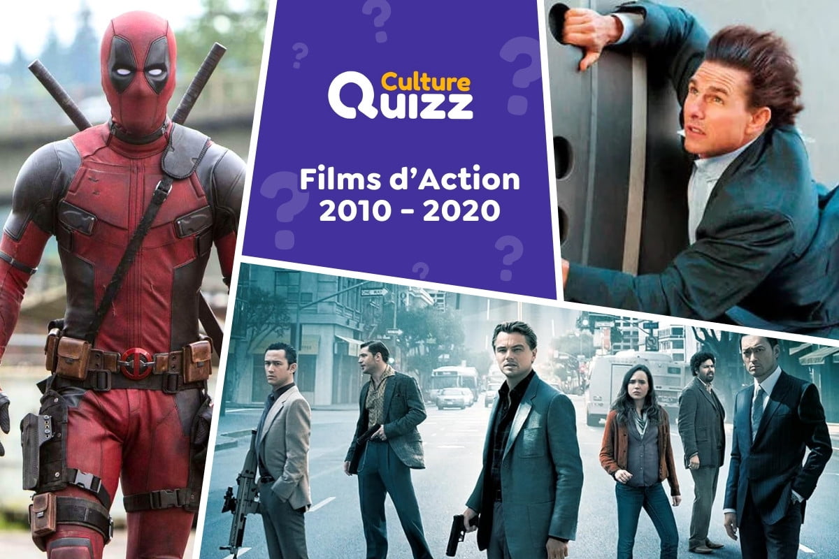 Quiz spécial Films d'Action de 2010 à 2020 - Quiz spécial Films d'action des années 2010