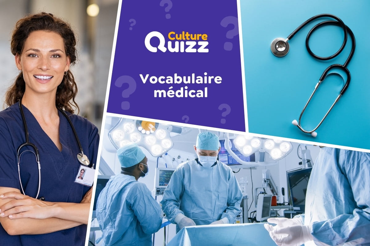 Quiz spécial Vocabulaire Médical - Quiz spécial vocabulaire médical de la médecine - Testez votre culture
