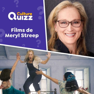 Quiz films de l'actrice Meryl Streep