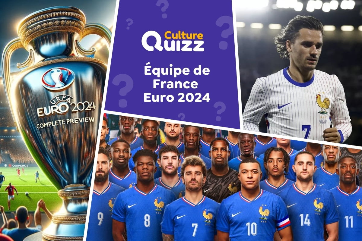 Quiz Euro 2024 : Les noms des 25 joueurs de l'équipe de France - Connaissez-vous les joueurs de l'équipe de France à l'Euro 2024 ?