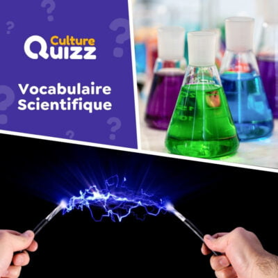 Quiz d&eacute;di&eacute; au vocabulaire scientifique : biologie, chimie, physique