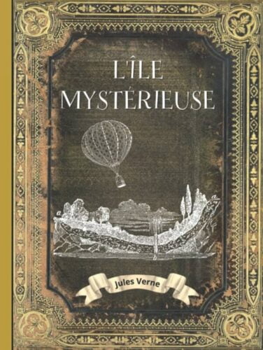Quel est le nom donné à l’île par les 5 naufragés dans le roman “L’île mystérieuse” de Jules Verne ? 