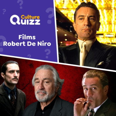 Quiz Robert de Niro - Filmographie - Acteur Hollywood