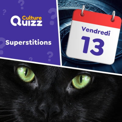 Testez vos connaissances sur les superstitions - vendredi 13 - Quiz