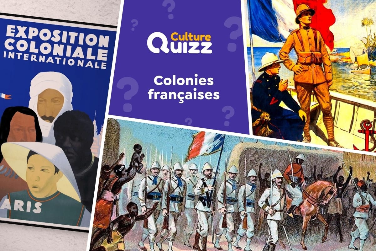 Quiz spécial Colonies françaises - Quiz sur les colonies françaises : Canada, Algérie, Indochine, Antilles françaises
