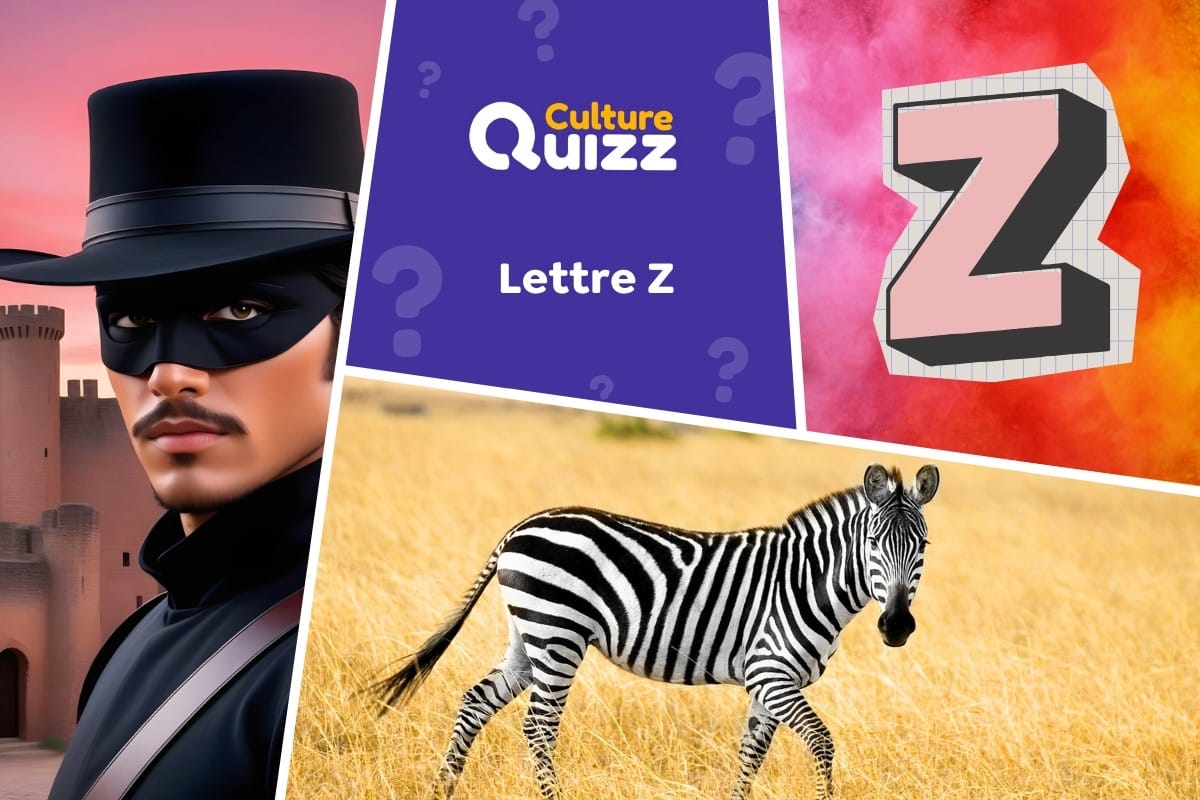 Quiz spécial Lettre Z - Quiz spécial sur la lettre Z : testez vos connaissances