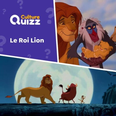 Quiz sp&eacute;cial sur le classique d'animation Disney Le Roi Lion
