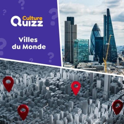 Quiz spécial villes du monde #2 - quiz géographie
