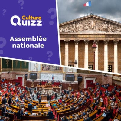 Quiz sur l'Assemblée Nationale de France - politique
