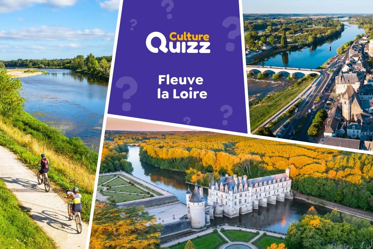 Quiz spécial fleuve la Loire - Fleuve la Loire - testez vos connaissances
