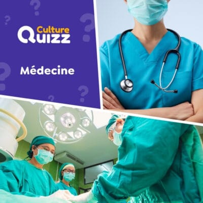 Quiz la m&eacute;decine : maladies, vaccins, sp&eacute;cialit&eacute;s m&eacute;dicales, historique