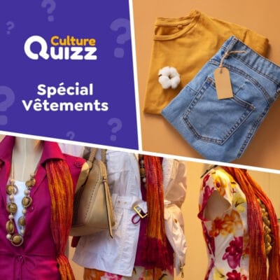 Quiz les v&ecirc;tements d'hier &agrave; aujourd'hui - test de connaissances
