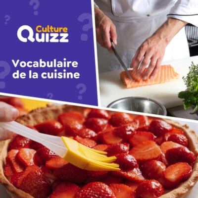 Quiz sp&eacute;cial sur le vocabulaire sp&eacute;cifique de la cuisine