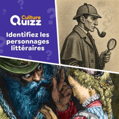 Associez les personnages littéraires aux bons auteurs - Quiz