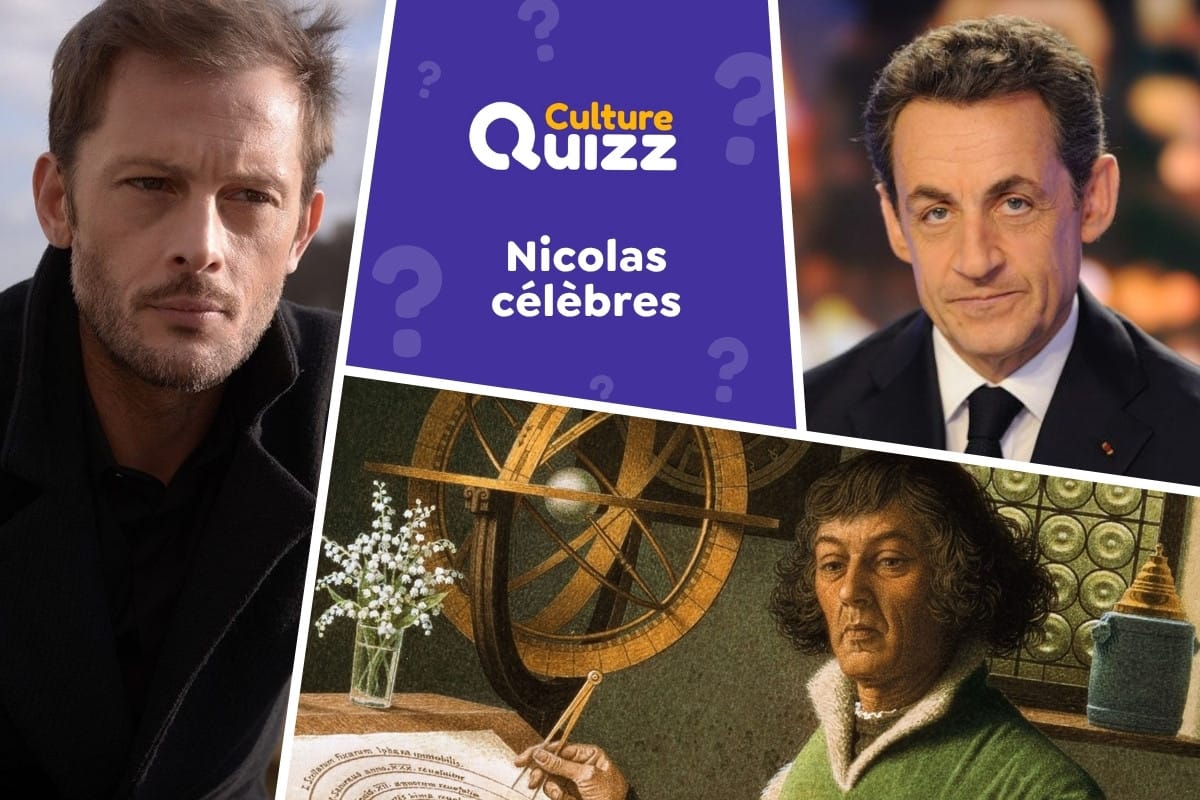 Quiz : Identifiez les Nicolas célèbres - Quiz spécial sur les Nicolas célèbres du monde entier