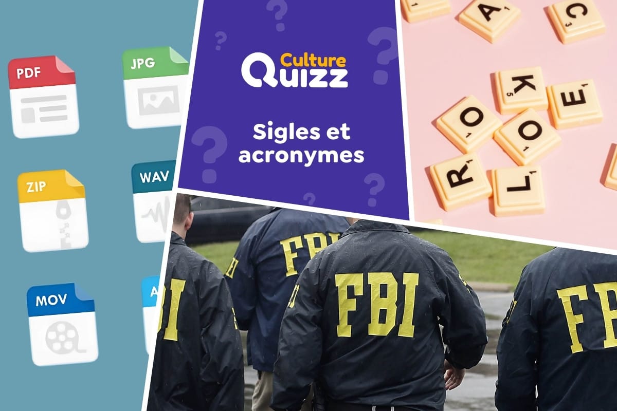 Quiz spécial Sigles et Acronymes - Quiz spécial sigles et acronymes