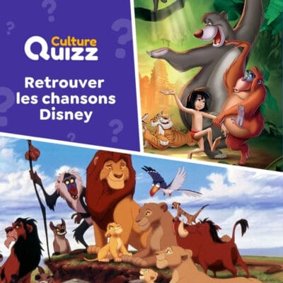 Quiz sp&eacute;cial sur les chansons des dessins anim&eacute;s Disney