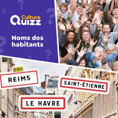 Quiz sur le gentilé des villes et communes françaises