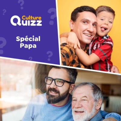 Quiz avec des questions autour des Papas : cin&eacute;ma, stars, litt&eacute;rature