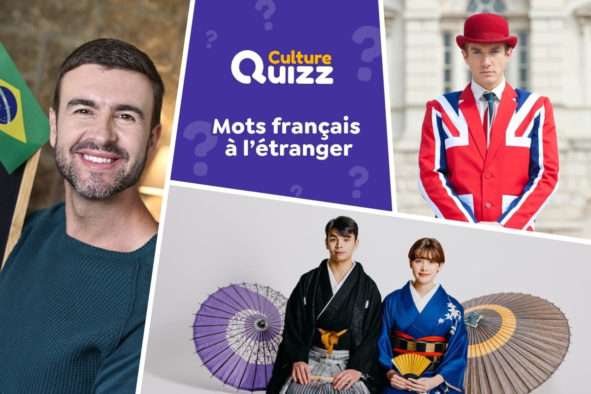 Quiz : les Mots français utilisés à l'étranger - Mots français dans les langues étrangères - Quiz