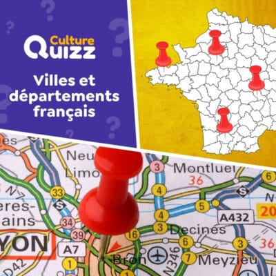 Quiz géographie française - associez les départements aux villes de France